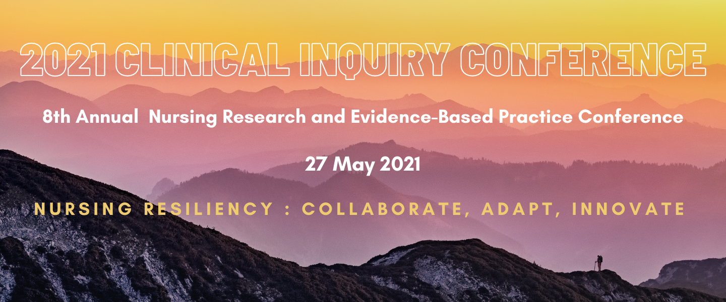 2021 Clinical Inquiry Conference UCSF Health Department of Nursing